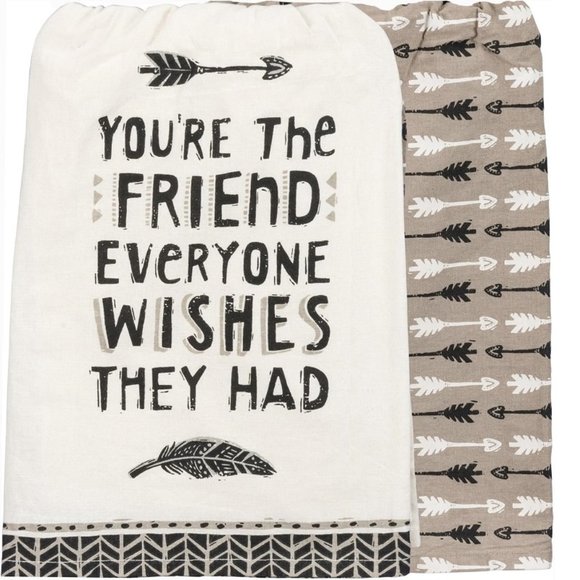 Primitives by Kathy Kitchen Towel Set - You're the Friend Everyone Wishes They H - Picture 1 of 2